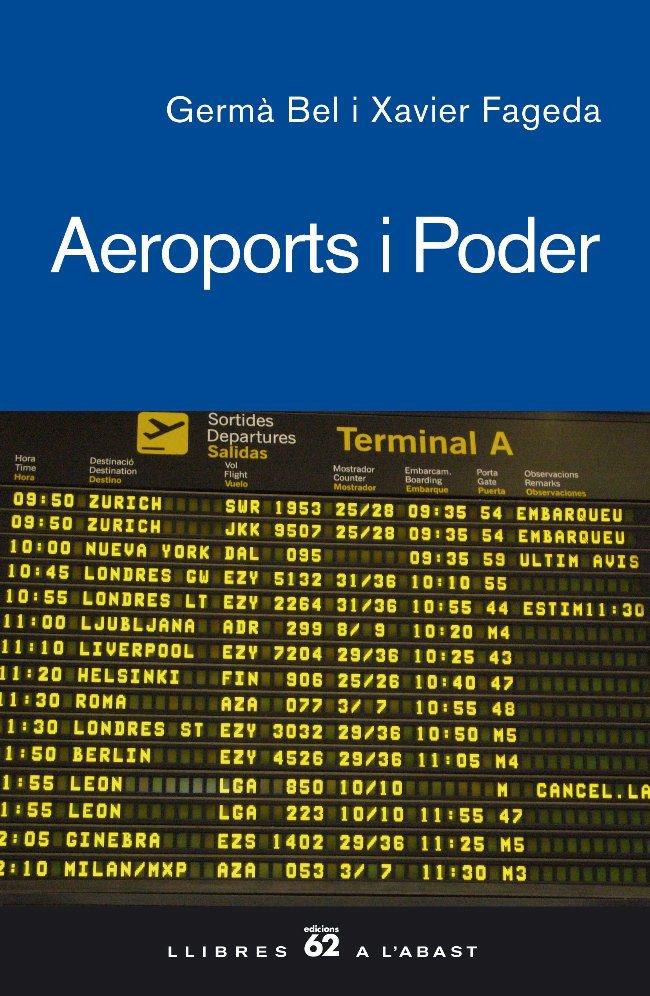 AEROPORTS I PODER | 9788429760286 | GERMÀ BEL/XAVIER FAGEDA