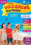 MES VACANCES HACHETTE, DE LA 3E À LA 2DE : NOUVEAUX PROGRAMMES | 9782017117964 | COLLECTIF