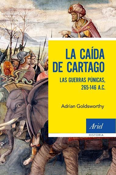LA CAÍDA DE CARTAGO | 9788434430792 | GOLDSWORTHY, ADRIAN