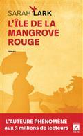 L'ÎLE DE LA MANGROVE ROUGE | 9782377359844 | LARK, SARAH