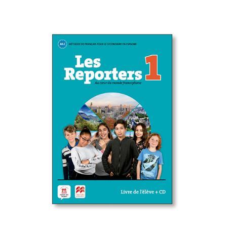 LES REPORTERS 1 - LIVRE DE L'ÉLÈVE + CD | 9788417260095 | JARLANG, AURORE / PELLÉ, MORGANE / QUÉTEL, AMANDINE / FOUILLET, RAPHAËLE / TODOROVIC, HÉLÈNE