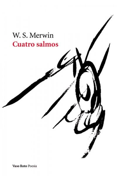CUATRO SALMOS | 9788493584207 | MERWIN W S