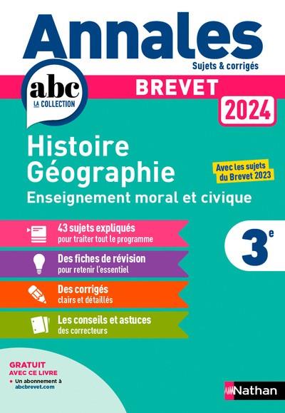 ANNALES BREVET HISTOIRE GÉOGRAPHIE ENSEIGNEMENT MORAL ET CIVIQUE 2024 - CORRIGÉ  | 9782095023546 | COLLECTIF