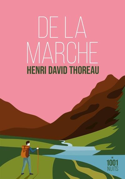 DE LA MARCHE | 9782755507713 | HENRY DAVID THOREAU