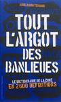 TOUT L'ARGOT DES BANLIEUES | 9782360752669 | ABDELKARM TENGOUR