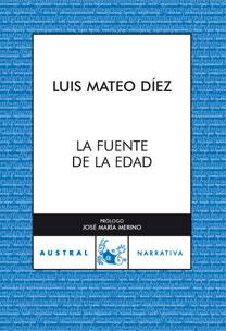 LA FUENTE DE LA EDAD | 9788467025804 | LUIS MATEO DÍEZ