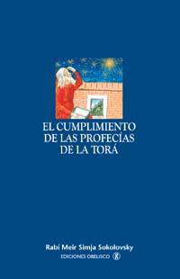 CUMPLIMIENTO DE LAS PROFECIAS DE LA TORA,EL | 9788477209478 | SOKOLOVSKY, MEIR SIMJA