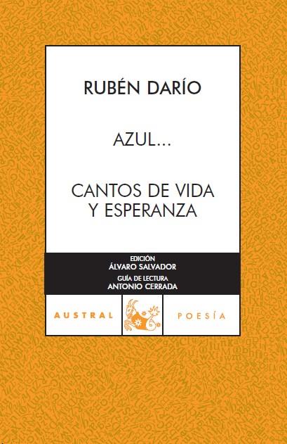 AZUL... / CANTOS DE VIDA Y ESPERANZA | 9788467023404 | RUBÉN DARÍO