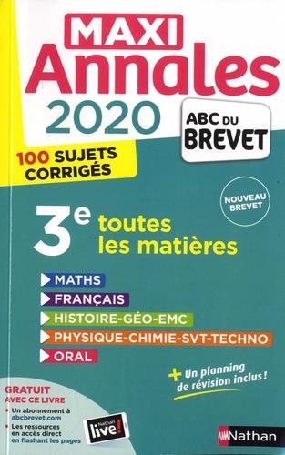 MAXI ANNALES BREVET 2020 3E TOUTES LES MATIÈRES  | 9782091574592 | COLLECTIF
