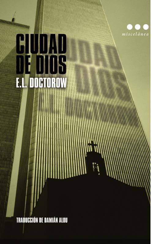 CIUDAD DE DIOS | 9788493722814 | DOCTOROW, E.L.