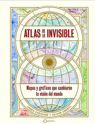 ATLAS DE LO INVISIBLE | 9788408269236 | UBERTI, OLIVER/CHESHIRE, JAMES