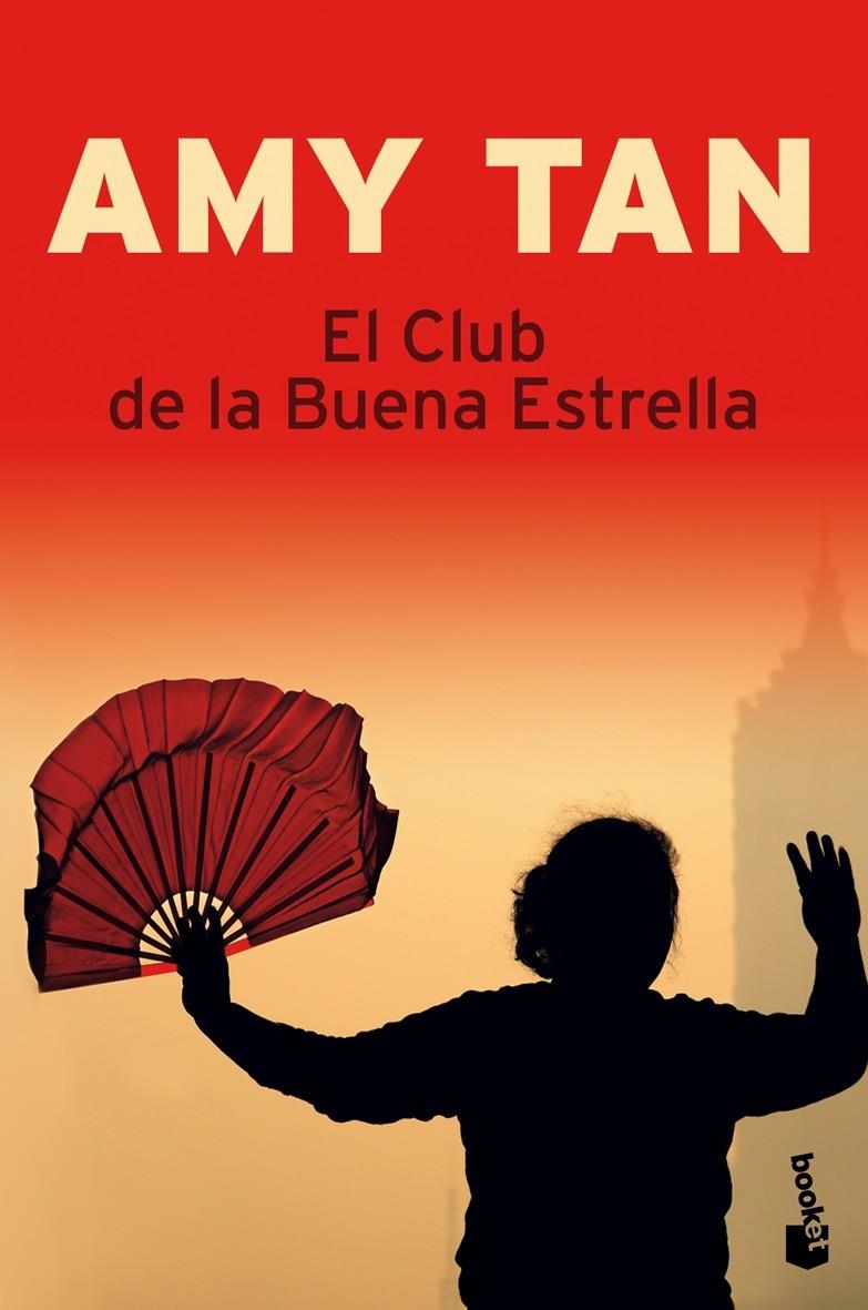 EL CLUB DE LA BUENA ESTRELLA | 9788408086970 | AMY TAN
