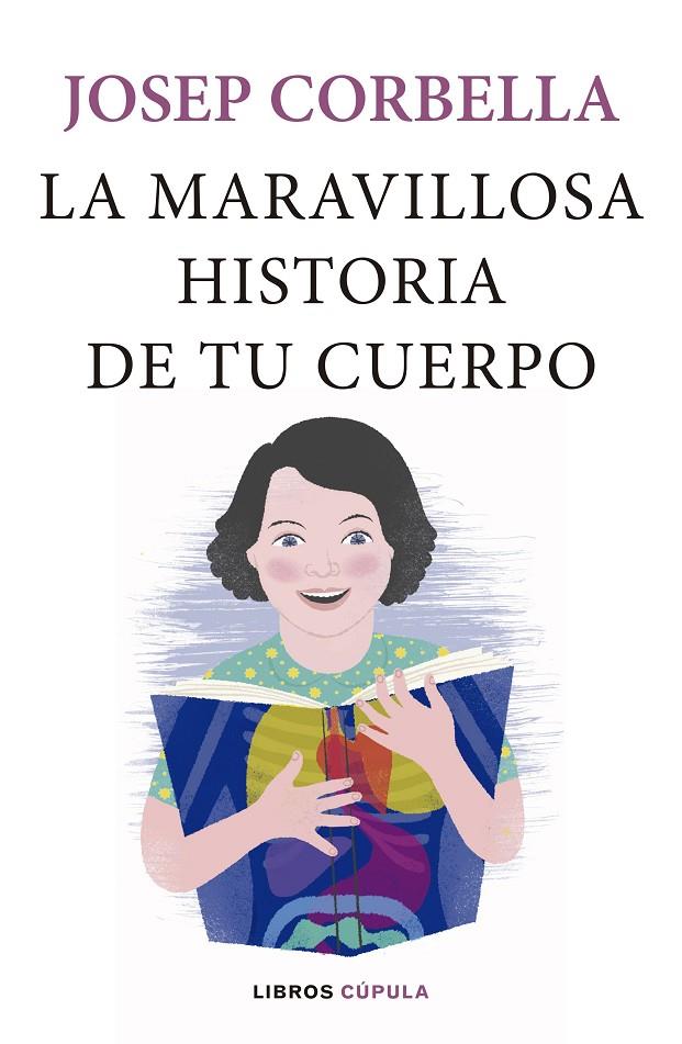 LA MARAVILLOSA HISTORIA DE TU CUERPO | 9788448024093 | CORBELLA, JOSEP