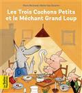 LES TROIS COCHONS PETITS ET LE MÉCHANT GRAND LOUP | 9791036319556 | BERTRAND, P. / VAN ZEVEREN, M.