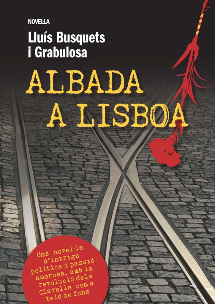 ALBADA A LISBOA | 9788493786885 | BUSQUETS I GRABULOSA, LLUÍS
