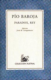 PARADOX, REY | 9788423919888 | PÍO BAROJA