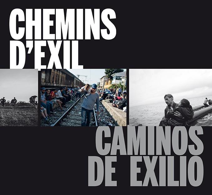 CAMINOS DE EXILIO / CHEMINS D'EXIL | 9788416714322 | MANU BRABO, SIMA DIAB, OLIVIER JOBARD, PIERRE MARSAUT, GIORGOS MOUTAFIS