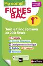 MA COMPIL FICHES BAC 1RE | 9782091574837 | COLLECTIF