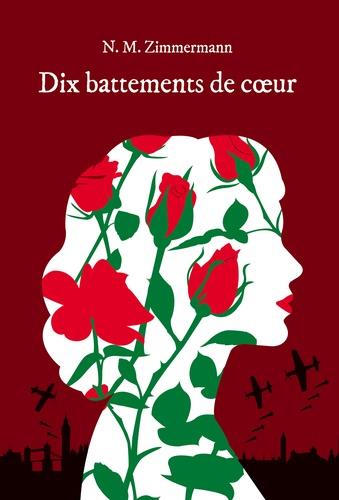 DIX BATTEMENTS DE COEUR | 9782211239981 | MURAIL-ZIMMERMANN, NAÏMA 