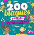 200 BLAGUES SPÉCIAL COUR DE RÉCRÉ | 9782017116158 | COLLECTIF