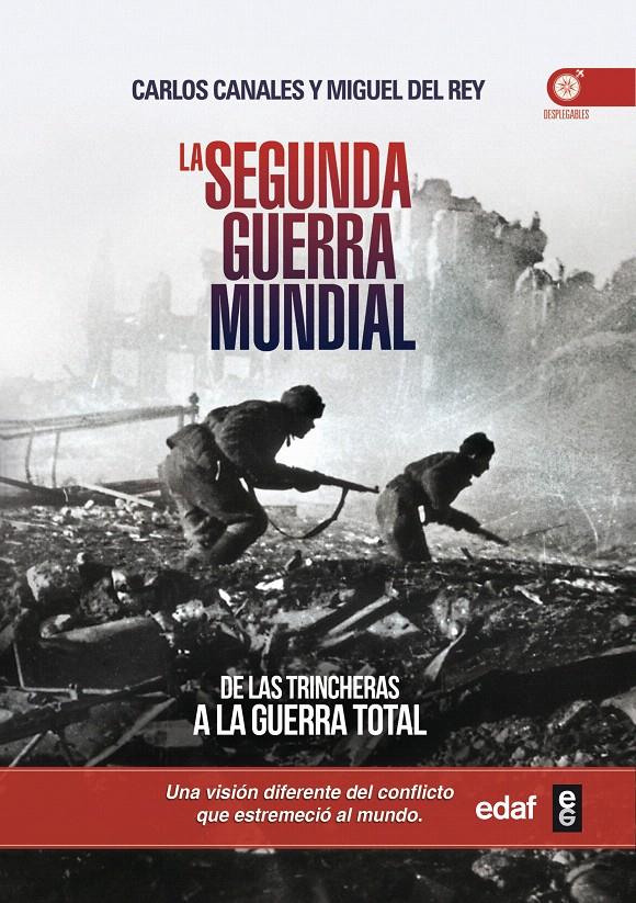 LA SEGUNDA GUERRA MUNDIAL | 9788441434493 | CANALES, CARLOS/DEL REY, MIGUEL