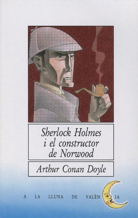 SHERLOCK HOLMES I EL CONSTRUCTOR DE NORWOOD | 9788476600771 | CONAN DOYLE, ARTHUR
