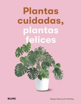 PLANTAS CUIDADAS, PLANTAS FELICES | 9788417757083 | DOANE, MORGAN/HARDING, ERIN