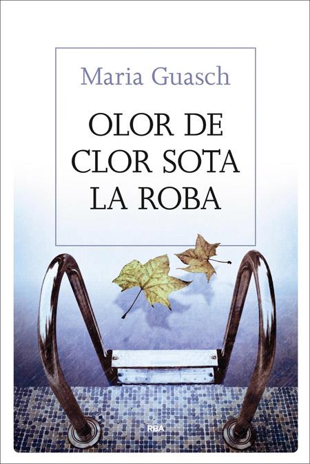 OLOR DE CLOR SOTA LA ROBA | 9788482647333 | GUASCH , MARIA