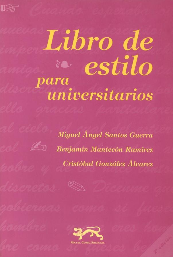 LIBRO DE ESTILO PARA UNIVERSITARIOS | 9788488326096 | SANTOS GUERRA, MIGUEL ANGEL