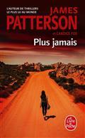 PLUS JAMAIS | 9782253241515 | PATTERSON, JAMES / FOX, CANDICE