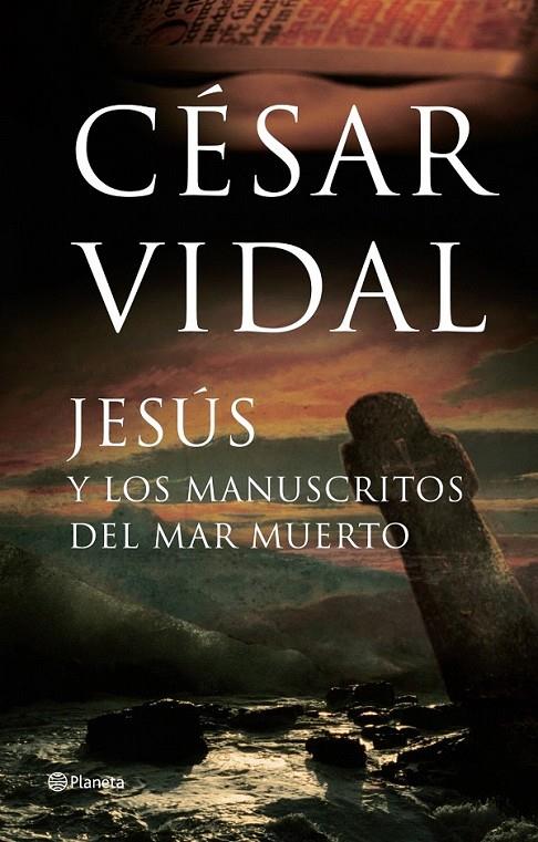 JESÚS Y LOS MANUSCRITOS DEL MAR MUERTO | 9788408065289 | CÉSAR VIDAL