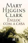 ENLLOC COM A CASA | 9788429758504 | MARY HIGGINS CLARK