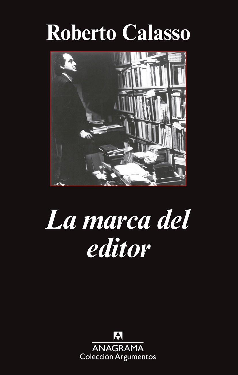 LA MARCA DEL EDITOR | 9788433963680 | CALASSO, ROBERTO