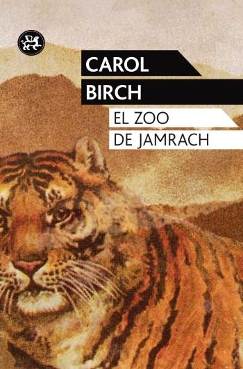 EL ZOO DE JAMRACH | 9788415325444 | CAROL BIRCH