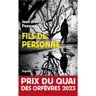 Club de lecture Jaime le noir 87 : "Le fils de personne" de Jean-François Pasques - Prix du Quai des Orfèvres 2023 - 