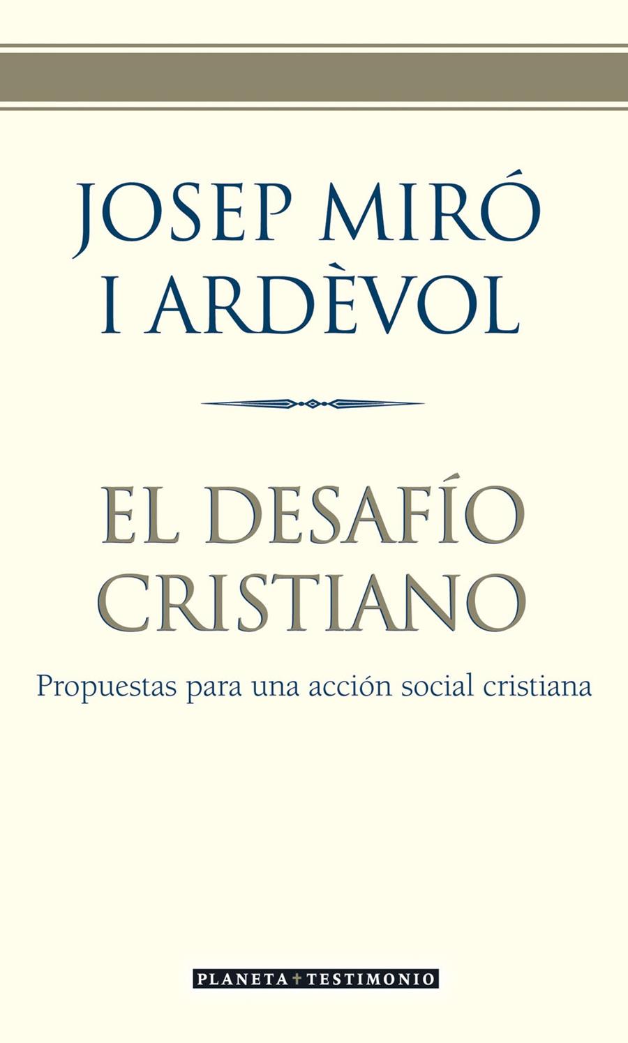 EL DESAFÍO CRISTIANO | 9788408057468 | JOSEP MIRÓ I ARDÈVOL