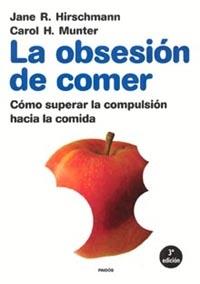 LA OBSESIÓN DE COMER | 9788475095745 | JANE R. HIRSCHMANN