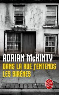 Club de lecture nº 16 : "Dans la rue j'entends les sirènes" de Adrian McKinty | 