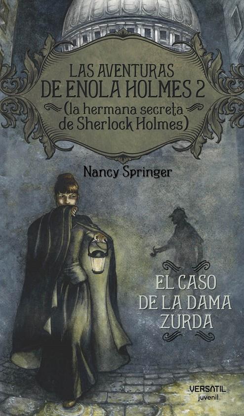 LAS AVENTURAS DE ENOLA HOLMES 2 (LA HERMANA SECRETA DE SHERLOCK HOLMES). EL CASO | 9788492929153 | SPRINGER, NANCY
