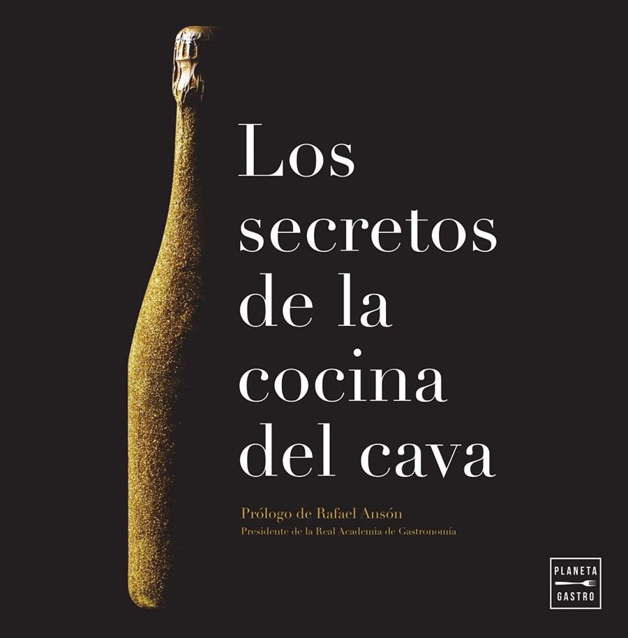 LOS SECRETOS DE LA COCINA DEL CAVA | 9788408182757 | CONSEJO REGULADOR DE LA DO CAVA