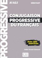 CONJUGAISON PROGRESSIVE DU FRANÇAIS NIV. DÉBUTANT | 9782090384437