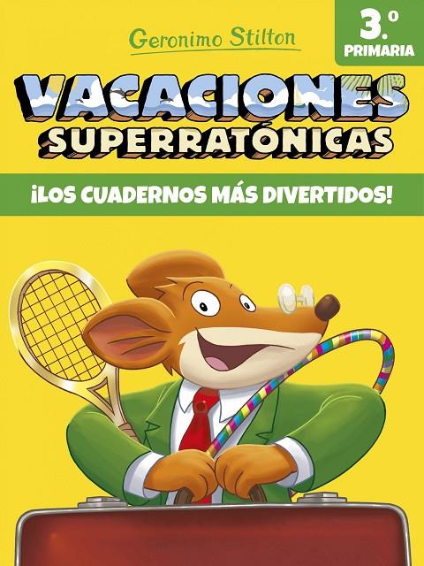 VACACIONES SUPERRATÓNICAS 3 | 9788408171317 | GERONIMO STILTON