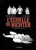 L'ÉCHELLE DE RICHTER - BD | 9782075148412 | FRYDMAN, RAPHAËL / DESPORTES, LUC