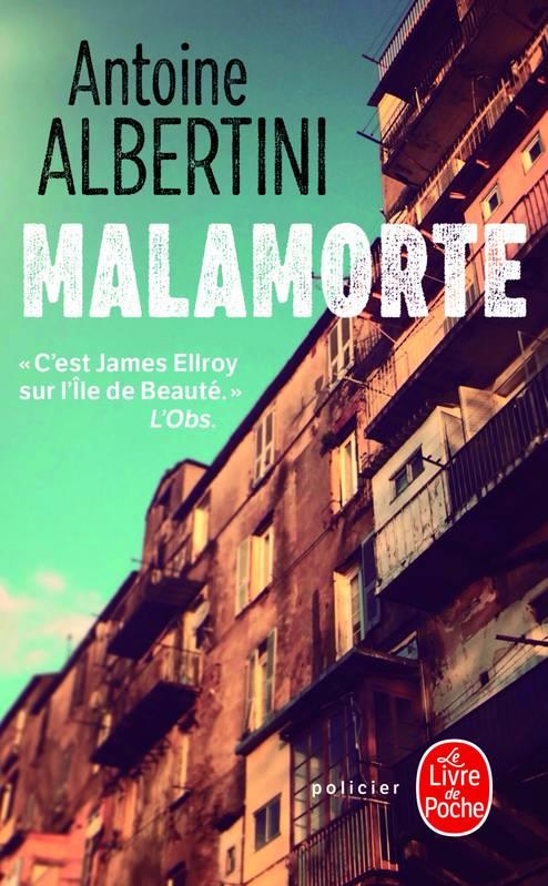 MALAMORTE | 9782253181460 | ANTOINE ALBERTINI