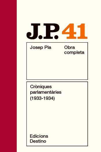 CRÒNIQUES PARLAMENTÀRIES (1933-1934) | 9788497101813 | JOSEP PLA