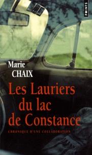 LES LAURIERS DU LAC DE CONSTANCE  | 9782757829561 | CHAIX, MARIE
