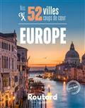 NOS 52 VILLES COUPS DE COEUR : EUROPE | 9782016293348 | GLOAGUEN, PHILIPPE