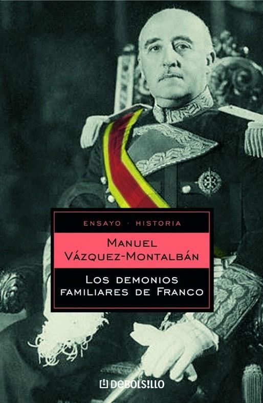 LOS DEMONIOS FAMILIARES DE FRANCO | 9788497934589 | VAZQUEZ MONTALBAN,MANUEL