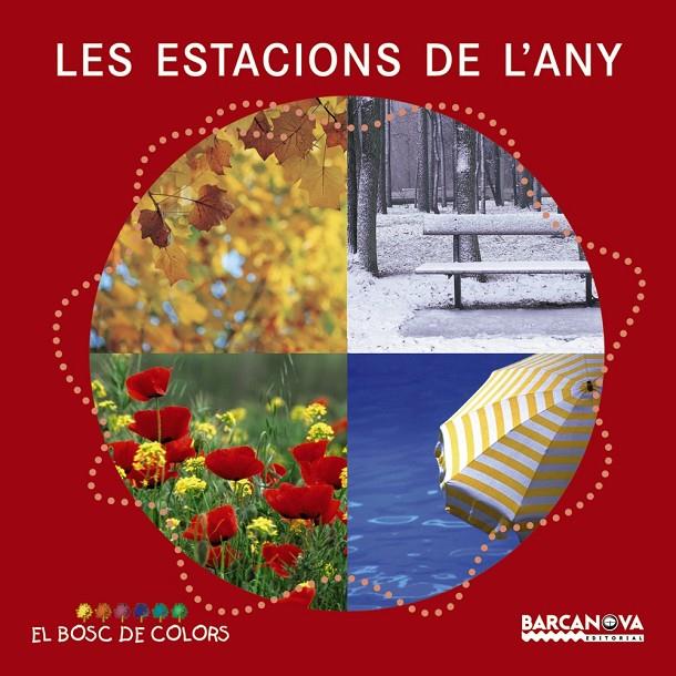 LES ESTACIONS DE L ' ANY | 9788448926571 | BALDÓ, ESTEL/GIL, ROSA/SOLIVA, MARIA