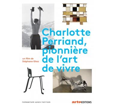 CHARLOTTE PERRIAND, PIONNIERE DE L’ ART DE VIVRE - DVD | 3453270086545 |  STÉPHANE GHEZ